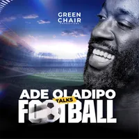 Ade Oladipo Talks Football artwork