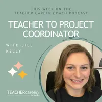 The Teacher Career Coach Podcast artwork