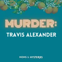 Moms and Mysteries: A True Crime Podcast artwork