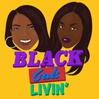 Black Gals Livin' artwork