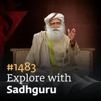 The Sadhguru Podcast - Of Mystics and Mistakes artwork