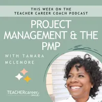 The Teacher Career Coach Podcast artwork