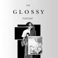 The Glossy Podcast artwork