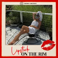 Lipstick on the Rim artwork