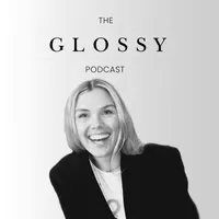 The Glossy Podcast artwork