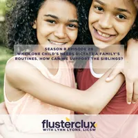 Flusterclux With Lynn Lyons: For Parents Who Worry artwork