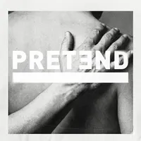 PRETEND artwork