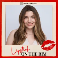 Lipstick on the Rim artwork