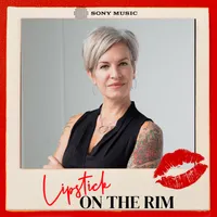 Lipstick on the Rim artwork