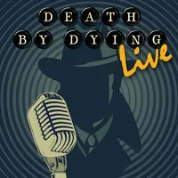 Death by Dying artwork