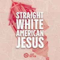 Straight White American Jesus artwork