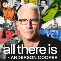 All There Is with Anderson Cooper artwork