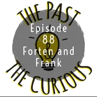 The Past and The Curious: A History Podcast for Kids and Families artwork
