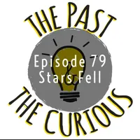 The Past and The Curious: A History Podcast for Kids and Families artwork