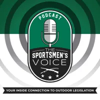 The Sportsmen's Voice | Hunting, Fishing and Conservation Advocacy with Congressional Sportsmen's Foundation artwork