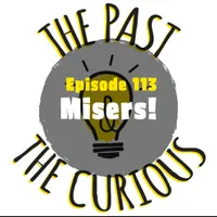 The Past and The Curious: A History Podcast for Kids and Families artwork