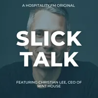 Slick Talk: The Hospitality Podcast artwork