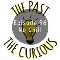 The Past and The Curious: A History Podcast for Kids and Families artwork