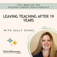 The Teacher Career Coach Podcast artwork