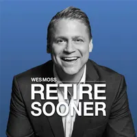 Retire Sooner with Wes Moss artwork