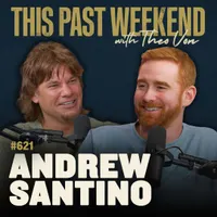 This Past Weekend w/ Theo Von artwork