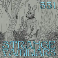 Strange Familiars artwork