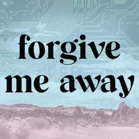 Forgive Me! artwork