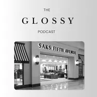 The Glossy Podcast artwork