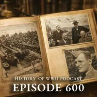 The History of WWII Podcast artwork