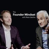 The Founder Mindset with Reza Satchu artwork