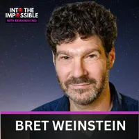 Into the Impossible With Brian Keating artwork