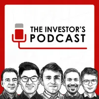 The Investor's Podcast (We Study Billionaires)  - The Investor’s Podcast Network artwork