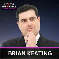 Into the Impossible With Brian Keating artwork