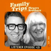 Family Trips with the Meyers Brothers artwork