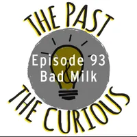 The Past and The Curious: A History Podcast for Kids and Families artwork