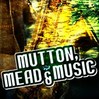 Mutton, Mead & Music artwork