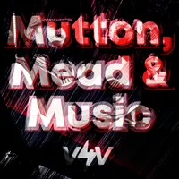 Mutton, Mead & Music artwork