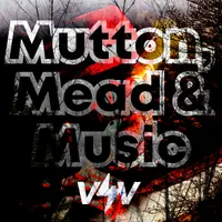 Mutton, Mead & Music artwork