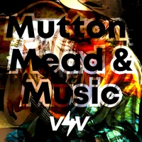 Mutton, Mead & Music artwork