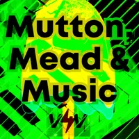 Mutton, Mead & Music artwork