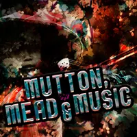 Mutton, Mead & Music artwork