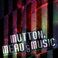 Mutton, Mead & Music artwork