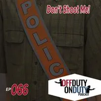 The Off Duty On Duty Podcast artwork