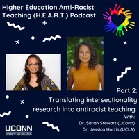 Higher Education Anti-Racist Teaching (H.E.A.R.T.) Podcast artwork