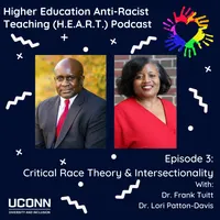 Higher Education Anti-Racist Teaching (H.E.A.R.T.) Podcast artwork