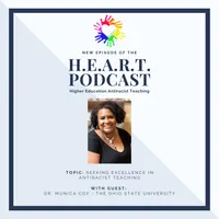 Higher Education Anti-Racist Teaching (H.E.A.R.T.) Podcast artwork
