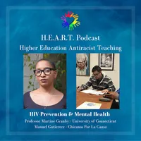 Higher Education Anti-Racist Teaching (H.E.A.R.T.) Podcast artwork