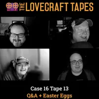 The Lovecraft Tapes | Actual-Play Call Of Cthulhu Podcast artwork