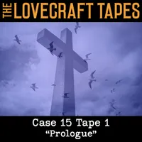 The Lovecraft Tapes | Actual-Play Call Of Cthulhu Podcast artwork