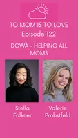 To Mom is To Love with Valerie Probstfeld, NP artwork